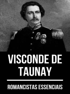 cover image of Romancistas Essenciais--Visconde de Taunay